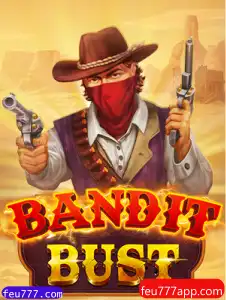 Desvendando BanditBust: Estratégias e Regras do Jogo de Aventura no feu777.com